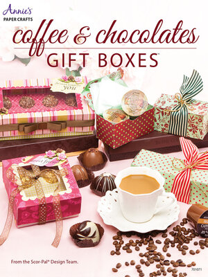 Coffee & Chocolates Gift Boxes - ebook